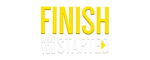 Finish What You Started